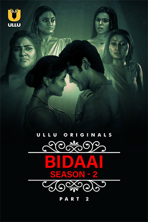 ✅ Download Bidaai Season 2 Part 2 (2023) UNRATED Hindi WeB Series. This is a Hindi WEB Series and available in 720p & 480p Qualities For Your...