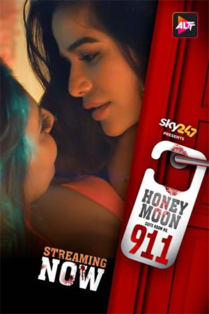 ✅ Download Honeymoon Suite Room No. 911 (2023) Season 1 Hindi Complete All Episodes ALTBalaji WEB Series. This is a ALTBalaji Originals Series and available...