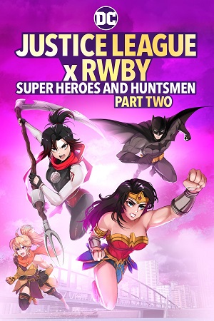 ✅ Download Justice League x RWBY: Super Heroes and Huntsmen Part Two (2023) WEB-DL Full Movie (English With Subtitles) 480p & 720p & 1080p Qualities. This is...