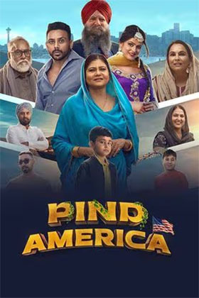 ✅ Download Pind America (2023) Punjabi Full Movie and available in 480p & 720p & 1080p. This movie is based on Family and available in Punjabi.