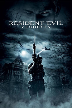 ✅ Download Resident Evil: Vendetta (2017) Dual Audio (Hindi-English) Full Movie. This is a English movie and available in 480p & 720p & 1080p qualities. This...