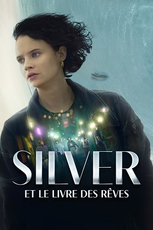 ✅ Download Silver and the Book of Dreams (2023) WEB-DL Full Movie (Hindi-English) 480p & 720p & 1080p Qualities. This is a Hollywood movie and Available in...