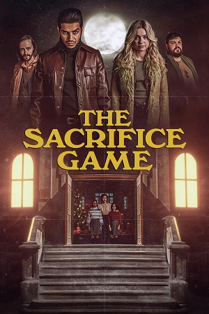 ✅ Download The Sacrifice Game (2023) BluRay Full Movie (English With Subtitles) 480p & 720p & 1080p Qualities. This is a Hollywood movie and Available in...