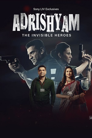 ✅ Download Adrishyam – The Invisible Heroes (2024) Season 1 Hindi WEB Series Complete All Episodes Available in 480p & 720p & 1080p qualities. This SonyLIV...