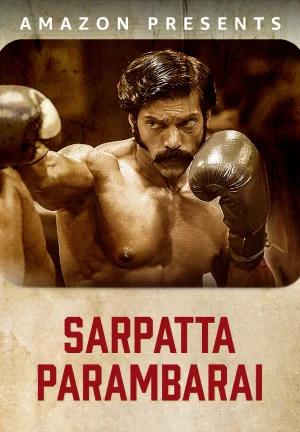 ✅Download Sarpatta Parambarai (2021) WEB-DL Dual Audio Movie and available in 480p & 720p & 1080p. This movie is based on Action, Drama, Sports and available...