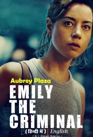 ✅ Download Emily the Criminal (2022) BluRay Full Movie Dual Audio 480p & 720p & 1080p Qualities. This is a Hollywood movie and Available in 480p in , 720p in...