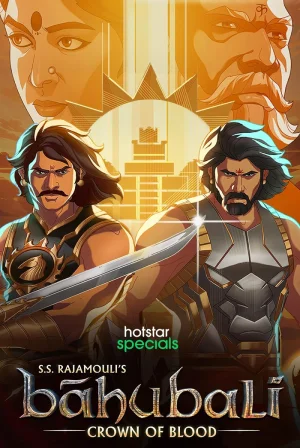 ✅Download Baahubali: Crown of Blood (2024) Season 1 Multi Audio WEB Series Complete All Episodes Available in 720p & 1080p qualities. This Hotstar Special...