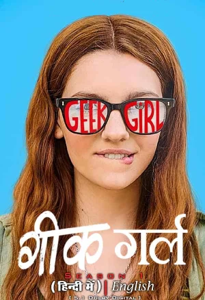 ✅Download Geek Girl (2024) Season 1 MULTi Audio {Hindi + English + Tamil + Telugu} WEB Series Complete All Episodes Available in 720p & 1080p qualities. This...