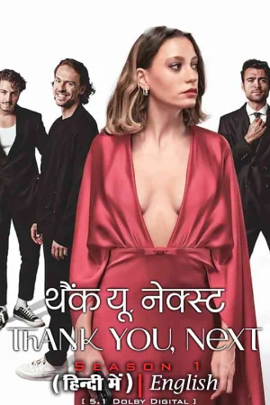 ✅Download Thank You, Next (2024) Season 1 MULTi Audio {Hindi-English-Turkish} WEB Series Complete All Episodes Available in 480p & 720p & 1080p qualities....