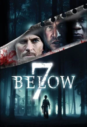 ✅Download 7 Below (2012) BluRay Dual Audio Full Movie. This is a English movie and available in 1080p & 720p & 480p qualities. This is one of the best movie...