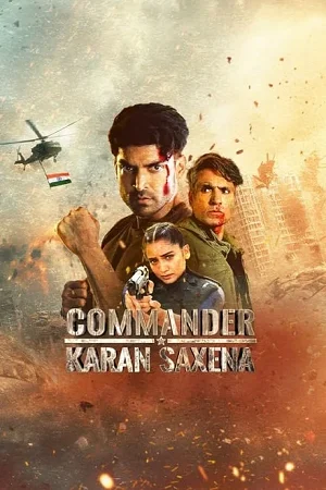 ✅ Download Commander Karan Saxena (2024) Season 1 Hindi WEB Series Complete All Episodes Available in 480p & 720p & 1080p qualities. This Hotstar Exclusive...