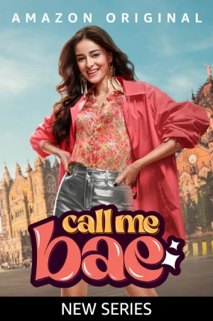 Call Me Bae (2024) Season 1 Complete Hindi WEB Series 480p | 720p | 1080p WEB-DL