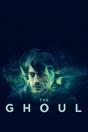 The Ghoul (2016) BluRay Dual Audio [Hindi ORG. + English] Full Movie 480p [300MB] | 720p [750MB] | 1080p [2.2GB]