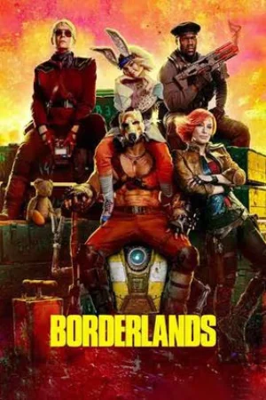 Borderlands (2024) WEB-DL Multi Audio [Hindi ORG. + English + Tamil + Telugu] Full Movie 480p [550MB] | 720p [1GB] | 1080p [2GB]